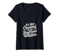 Femme It's Not Cheating If My Boyfriend Watches Girlfriend - T-Shirt avec Col en V