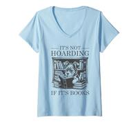 Femme It's Not Hoarding If It's Books T-Shirt avec Col en V