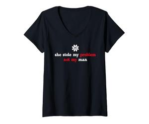 Femme It's Not My Problem Anymore She Stole My Problem Not My Man T-Shirt avec Col en V