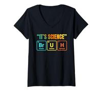 Femme It's Science Bruh Periodic Table of Elements Funny Meme T-Shirt avec Col en V