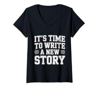Femme It's Time to Write A New Story Auteur écrit productif |- T-Shirt avec Col en V