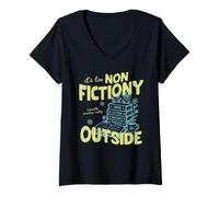 Femme It's Too Non Fictiony Outside Book Lover Reader Bookish T-Shirt avec Col en V