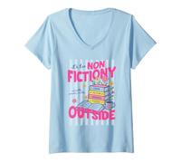 Femme It's Too Non Fictiony Outside Book Lover Reader Bookish T-Shirt avec Col en V