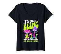 Femme It's Weird Being The Same Age as Old People Funny Mushroom T-Shirt avec Col en V