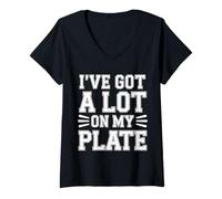 Femme I've Got A Lot on My Plate - T-Shirt avec Col en V