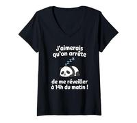 Femme J’aimerais Qu’on arrête de me réveiller à 14h du Matin T-Shirt avec Col en V