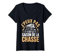 Femme J' Peux Pas C' Est La Saison De La Chasse Chasseur T-Shirt avec Col en V