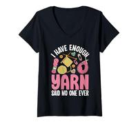 Femme « J'Ai Assez de Laine » a Dit Que Personne n'a jamais T-Shirt avec Col en V