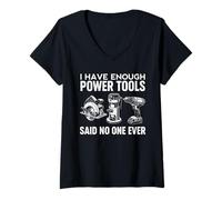 Femme J'Ai Assez d'outils, a Dit Que Personne n'a jamais été drôle, Papa, Builder, Pratique T-Shirt avec Col en V