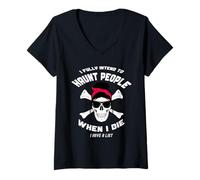 Femme J'ai bien l'intention de hanter les gens quand je mourrai Messy Bun Skull T-Shirt avec Col en V