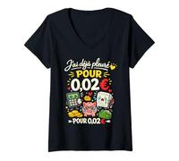 Femme J'Ai déjà pleuré pour Humour Comptable à 0,02€ T-Shirt avec Col en V