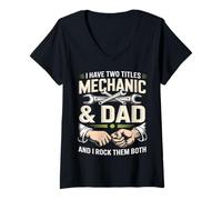 Femme J'Ai Deux titres : mécanicien et Papa, et Je Les Aime Tous Les Deux T-Shirt avec Col en V