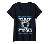 Femme J'Ai Deux titres Papa et Beau-père Funny Day T-Shirt avec Col en V