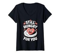 Femme J'Ai Encore Faim de toi, Un Amour Romantique et drôle en Forme de cœur T-Shirt avec Col en V