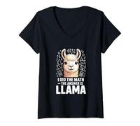 Femme J'Ai Fait Le calcul, la réponse est Llama Funny Math T-Shirt avec Col en V