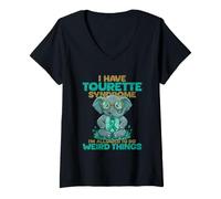 Femme J'Ai Le Syndrome de la Tourette, Je suis autorisé à Faire des Choses étranges T-Shirt avec Col en V