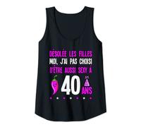 Femme j'ai pas choisi d'être aussi sexy a 40 40 Ans Anniversaire Débardeur