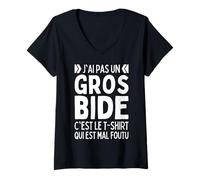 Femme J'Ai Pas Un Gros Bide C'est Le Tee Shirt Qui Est Mal Foutu T-Shirt avec Col en V