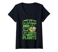 Femme J'ai peut-être l'air d'écouter, mais je pense à Plant T-Shirt avec Col en V