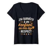 Femme J'Ai survécu à Un Enfant en Bas âge Respect T-Shirt avec Col en V