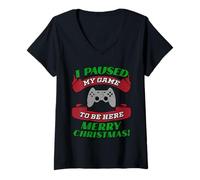 Femme J'Ai Suspendu ma Partie pour être là Joyeux Noël Funny Gamer T-Shirt avec Col en V
