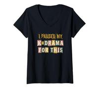 Femme J'Ai Suspendu Mon K-Drama pour ce Design de Fan Amusant T-Shirt avec Col en V