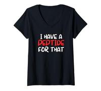 Femme J'Ai Un Peptide pour Ça T-Shirt avec Col en V