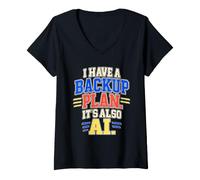 Femme J'Ai Un Plan de Sauvegarde, C'est Aussi Un codeur IA T-Shirt avec Col en V