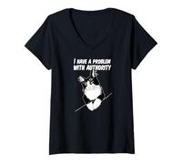 Femme J'Ai Un problème avec l'autorité - Chat T-Shirt avec Col en V