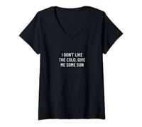Femme J'aime pas le froid, prends-moi un peu de soleil T-Shirt avec Col en V
