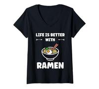 Femme Japanese Food Ramens Quote Life is Better with Ramen T-Shirt avec Col en V