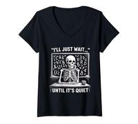 Femme J'attendrai Juste Que ce Soit Calme et drôle, Professeur de Retour à l'école T-Shirt avec Col en V