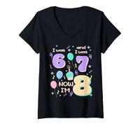 Femme J'avais 6 Ans, J'avais 7 Ans, Maintenant J'Ai 8 Ans T-Shirt avec Col en V