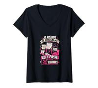 Femme Je Dis Que Je suis Calme Elle Passe dans 30 Secondes T-Shirt avec Col en V