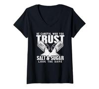 Femme Je Fais Attention à Qui J'Ai Confiance. Salt Sugar Look, même Blague T-Shirt avec Col en V