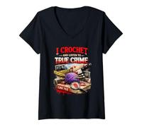 Femme Je Fais du Crochet et j'écoute True Crime Crocheters Craft Hobby T-Shirt avec Col en V