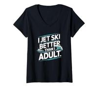 Femme Je Fais du Jet Ski Mieux qu'un Adulte en été T-Shirt avec Col en V