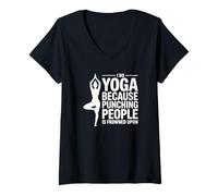 Femme Je Fais du Yoga Parce Que C'est Mal vu de Frapper Les Gens T-Shirt avec Col en V