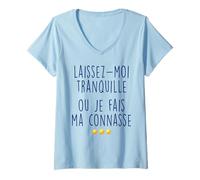 Femme Je Fais Ma Connasse Facile T-Shirt avec Col en V