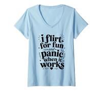 Femme Je flirte pour m'amuser et Je Panique Quand ça Marche. Meme drôle T-Shirt avec Col en V