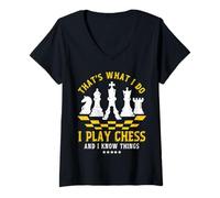 Femme Je Joue aux échecs et Je Sais des Choses T-Shirt avec Col en V