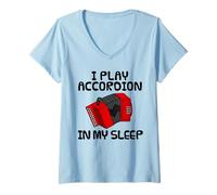 Femme Je joue de l'accordéon pendant mon sommeil, musicien drôle T-Shirt avec Col en V
