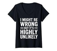Femme Je me Trompe Peut-être, mais C'est très Peu probable Que ce Soit drôle et Sarcastique T-Shirt avec Col en V