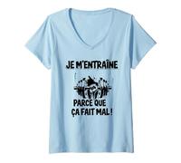 Femme Je m'entraîne Parce Que ça Fait Mal Fitness Humoristique T-Shirt avec Col en V
