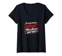 Femme Je n’AI Pas Besoin d’Internet Mon Amour Sait Tout, Humour T-Shirt avec Col en V