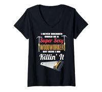 Femme Je n'ai jamais rêvé de Devenir Une menuisière Sexy T-Shirt avec Col en V