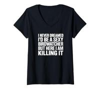 Femme Je n'ai jamais rêvé de Devenir Une ornithologue Sexy T-Shirt avec Col en V