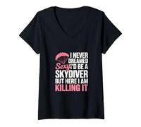 Femme Je n'ai jamais rêvé d'être une parachutiste sexy Saut en parachute amusant T-Shirt avec Col en V