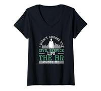 Femme Je n'ai Pas Choisi la Vie dans la Fonction publique, Les RH m'ont choisie avec Humour T-Shirt avec Col en V