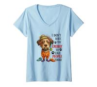 Femme Je n'ai Pas l'énergie d'aimer Les Gens Aujourd'hui T-Shirt avec Col en V